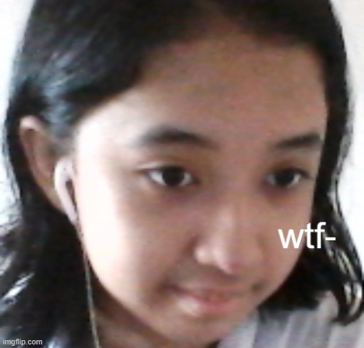 Jemy wtf | image tagged in jemy wtf | made w/ Imgflip meme maker