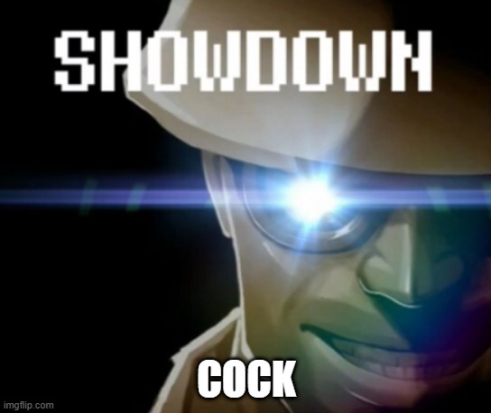 Engineer Gaming Showdown | COCK | image tagged in engineer gaming showdown | made w/ Imgflip meme maker