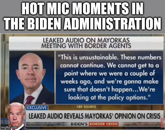 Democrats demanded someone who would do the opposite of Trump | HOT MIC MOMENTS IN THE BIDEN ADMINISTRATION | image tagged in joe biden,dementia | made w/ Imgflip meme maker