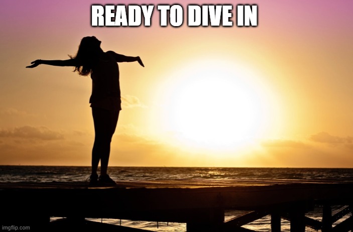 Wendy McAvene Daily Scripture | READY TO DIVE IN | image tagged in wendy mcavene daily scripture | made w/ Imgflip meme maker