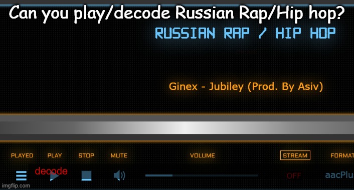 radio | Can you play/decode Russian Rap/Hip hop? | image tagged in decode | made w/ Imgflip meme maker