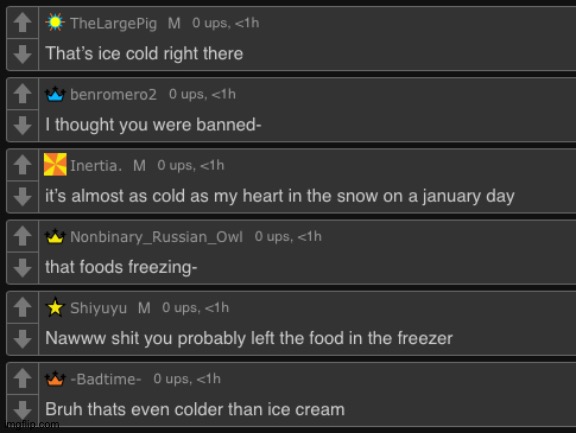 POV: the food is freezing | made w/ Imgflip meme maker