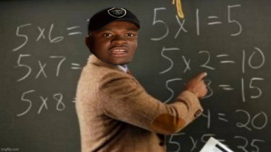 quick maths | image tagged in quick maths | made w/ Imgflip meme maker