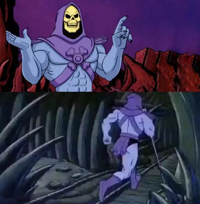Skeletor says something then runs away Blank Meme Template