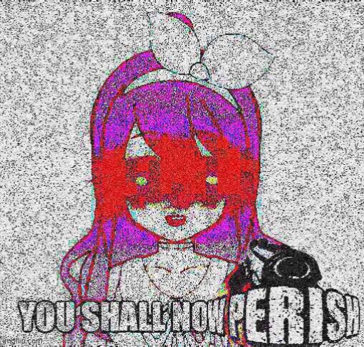 Jemy you shall now perish | image tagged in jemy you shall now perish | made w/ Imgflip meme maker
