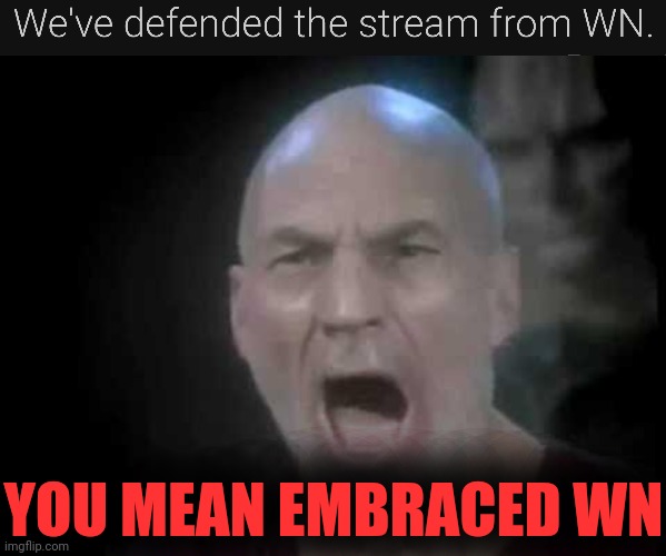 TODAY'S RUP LEADERSHIP EMBRACED WN | YOU MEAN EMBRACED WN | image tagged in picard four lights,rup,corruption,rup corruption | made w/ Imgflip meme maker