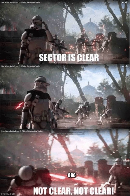 Sector not clear | 096 | image tagged in sector not clear | made w/ Imgflip meme maker