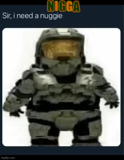 i made this | N; I; G; G; A | image tagged in yes | made w/ Imgflip meme maker