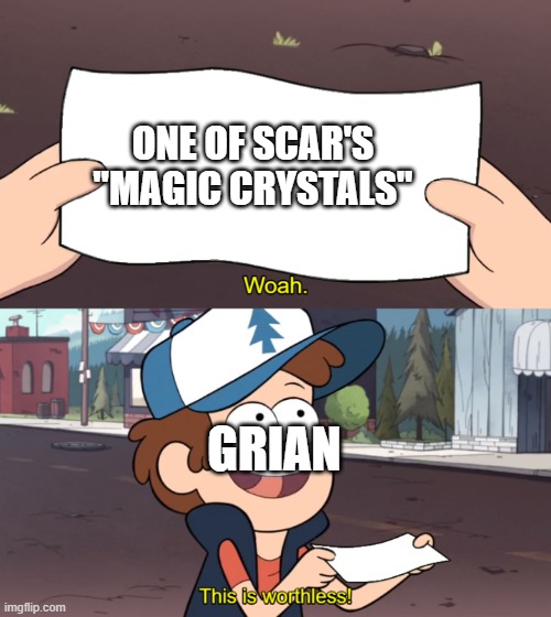 HERMITCRAFT MEME!!!!!!!! | ONE OF SCAR'S "MAGIC CRYSTALS"; GRIAN | image tagged in this is worthless | made w/ Imgflip meme maker