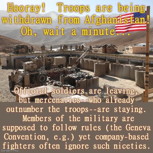 A Democratic president is fooling the country again. | image tagged in us base in afghanistan,us military,human rights,deception | made w/ Imgflip meme maker