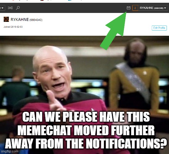 IT'S JUST ANNOYING ON A PHONE | CAN WE PLEASE HAVE THIS MEMECHAT MOVED FURTHER AWAY FROM THE NOTIFICATIONS? | image tagged in startrek,imgflip | made w/ Imgflip meme maker