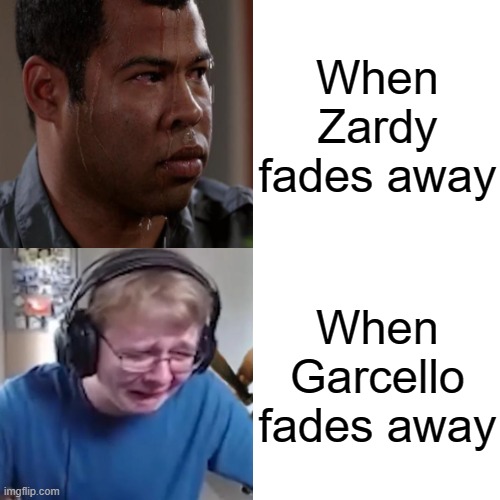 When Zardy fades away; When Garcello fades away | image tagged in drake hotline bling,callmecarson crying next to joe swanson,sweating bullets,fnf,friday night funkin | made w/ Imgflip meme maker