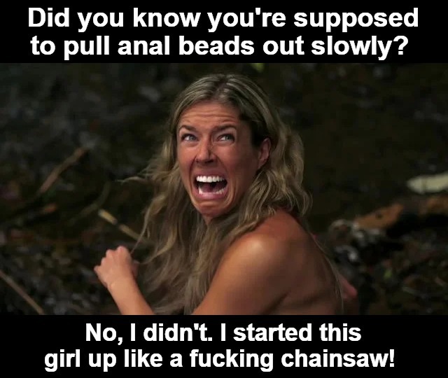 Did you know you're supposed to pull anal beads out slowly? | image tagged in anal beads,obama beads,anal sex,chainsaw love,chainsaw,beadwork | made w/ Imgflip meme maker