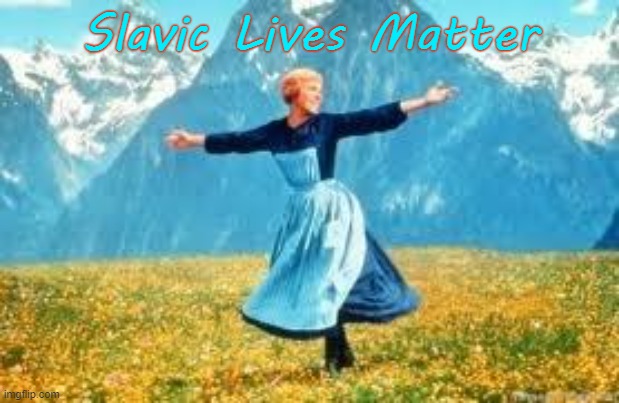 Look At All These Meme |  Slavic Lives Matter | image tagged in memes,look at all these,slavic lives matter | made w/ Imgflip meme maker