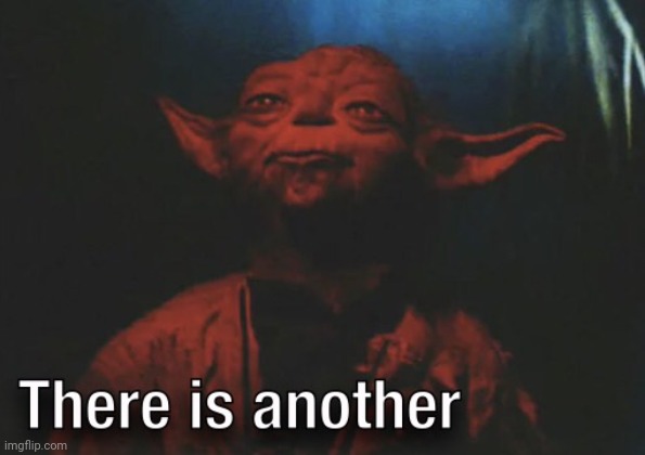 and there is another | image tagged in and there is another | made w/ Imgflip meme maker