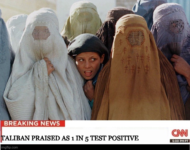 Taliban defeat Covid | TALIBAN PRAISED AS 1 IN 5 TEST POSITIVE | image tagged in cnn headline transparent banner | made w/ Imgflip meme maker