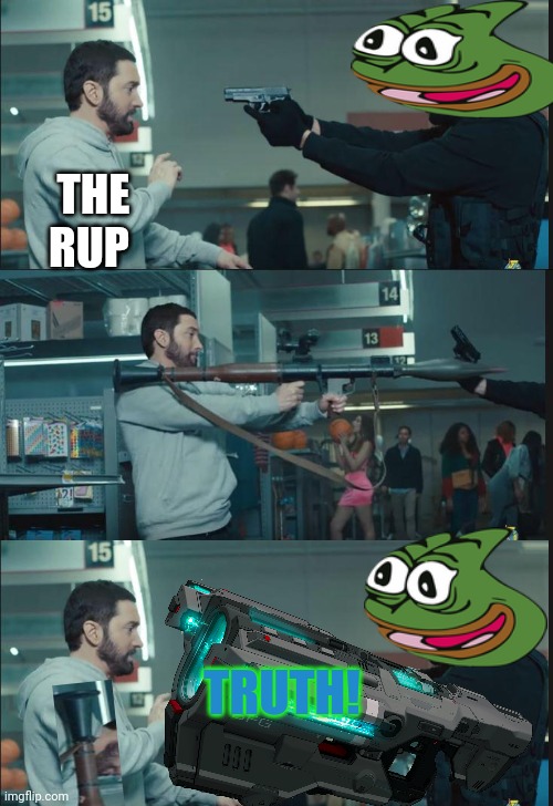 Oh $#%&! Pepe has a BFG 9000! | THE RUP; TRUTH! | image tagged in eminem rocket launcher,vote,pepe,party,bfg9000,the truth will set you free | made w/ Imgflip meme maker