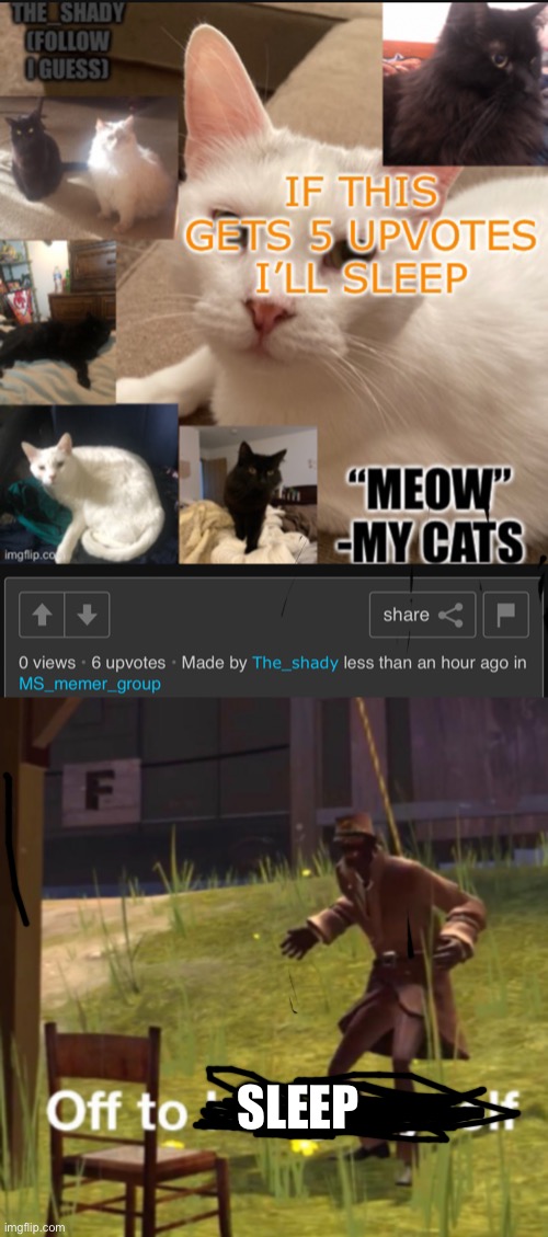 Gn | SLEEP | image tagged in off to hang myself | made w/ Imgflip meme maker