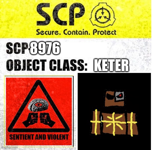 A scp sign for bronn | 8976; KETER | image tagged in scp sign generator | made w/ Imgflip meme maker