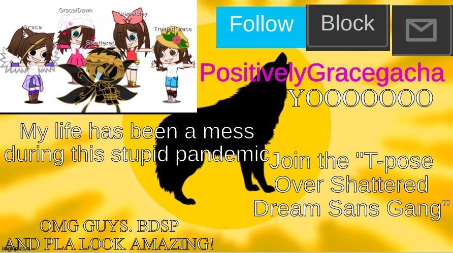 Y’ALL MISSED THE PREMIERE | YOOOOOOO; OMG GUYS. BDSP AND PLA LOOK AMAZING! | image tagged in positivelygracegacha's announcement template | made w/ Imgflip meme maker