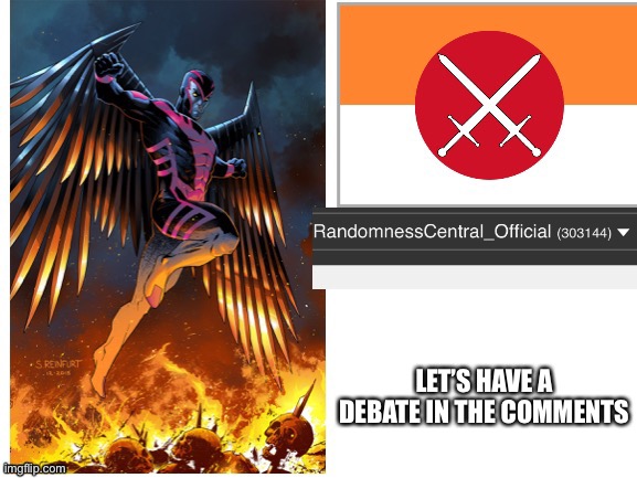 RandomnessCentral announcement temp | LET’S HAVE A DEBATE IN THE COMMENTS | image tagged in randomnesscentral announcement temp | made w/ Imgflip meme maker