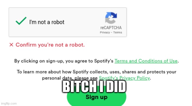 ?? | BITCH I DID | made w/ Imgflip meme maker