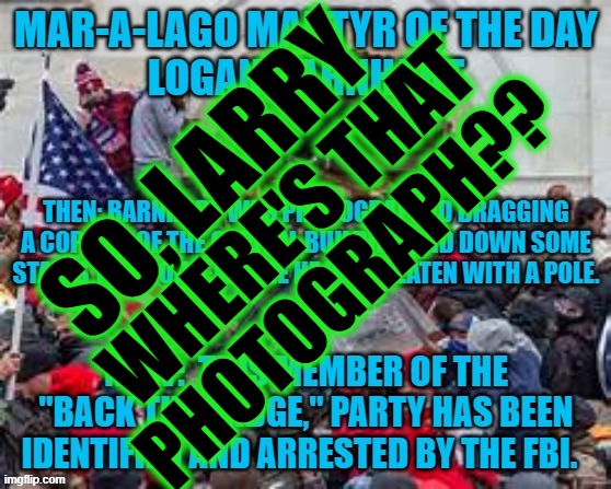 SO, LARRY WHERE'S THAT PHOTOGRAPH?? | made w/ Imgflip meme maker