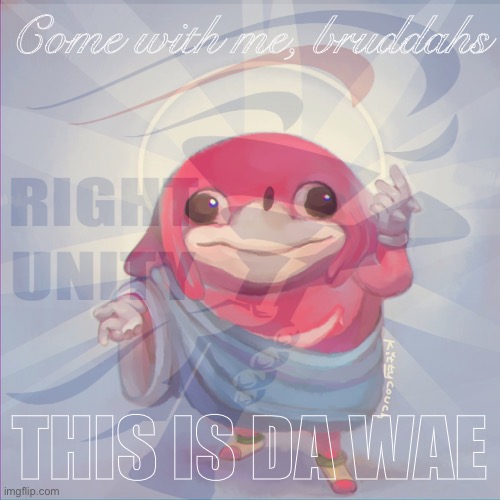 Right Unity da wae Blank Meme Template