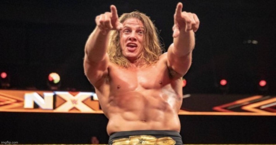 Matt Riddle2 | image tagged in matt riddle2 | made w/ Imgflip meme maker