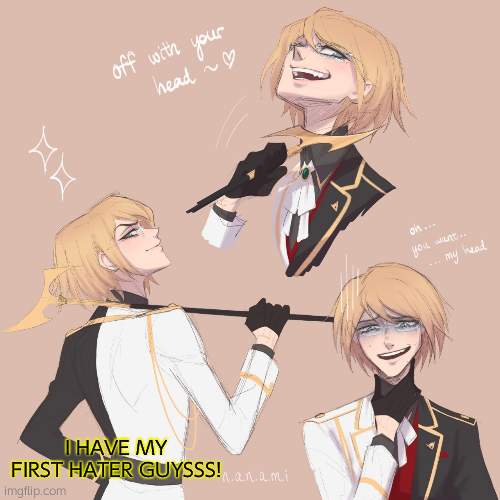 :D | I HAVE MY FIRST HATER GUYSSS! | image tagged in togami | made w/ Imgflip meme maker