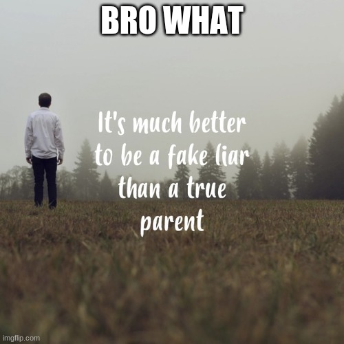BRO WHAT | made w/ Imgflip meme maker