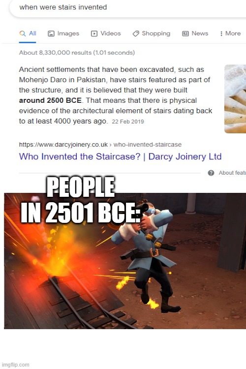 a | PEOPLE IN 2501 BCE: | image tagged in blank white template | made w/ Imgflip meme maker
