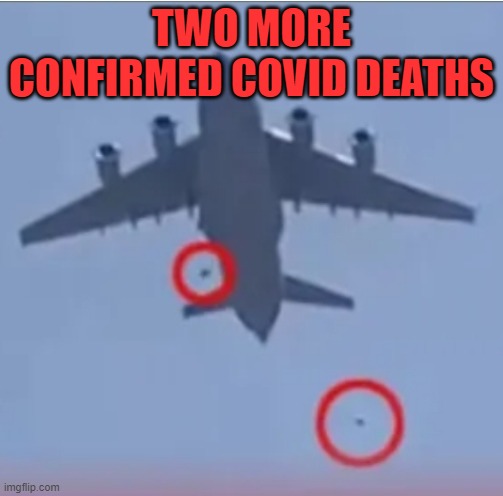 Math | TWO MORE CONFIRMED COVID DEATHS | image tagged in afghanistan_falling,covid deaths | made w/ Imgflip meme maker