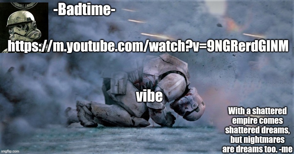 https://m.youtube.com/watch?v=9NGRerdGINM | https://m.youtube.com/watch?v=9NGRerdGINM; vibe | image tagged in nightmares are dreams too | made w/ Imgflip meme maker