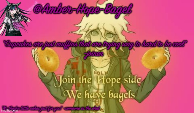 High Quality Amber-Hope-Bagel announcement template Blank Meme Template