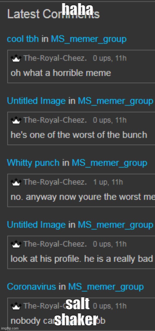 man becomes salty for losing mod and | haha; salt shaker | made w/ Imgflip meme maker