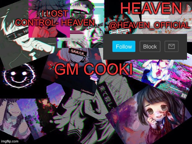 School | GM COOKI | image tagged in cursed heaven | made w/ Imgflip meme maker