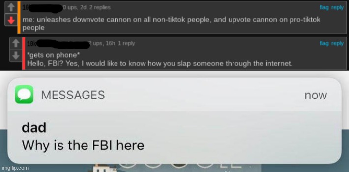 *Slap* | image tagged in why is the fbi here | made w/ Imgflip meme maker