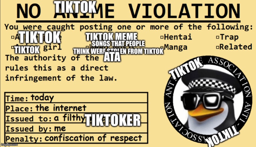 ANTI TIKTOK VIOLATION | image tagged in anti tiktok violation | made w/ Imgflip meme maker