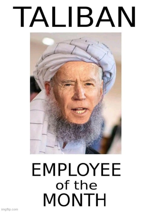 Employee of the Month | image tagged in taliban | made w/ Imgflip meme maker