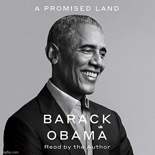 Barack Obama A Promised Land Audiobook | image tagged in barack obama a promised land audiobook | made w/ Imgflip meme maker