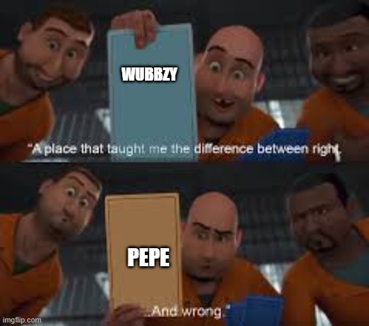 I just like Wubbzy better for some reason | WUBBZY; PEPE | image tagged in megamind right and wrong | made w/ Imgflip meme maker