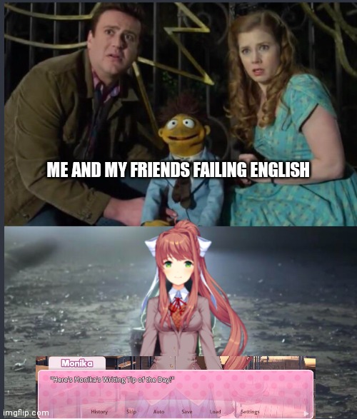 Free Tutoring | ME AND MY FRIENDS FAILING ENGLISH | image tagged in doki doki literature club,memes | made w/ Imgflip meme maker