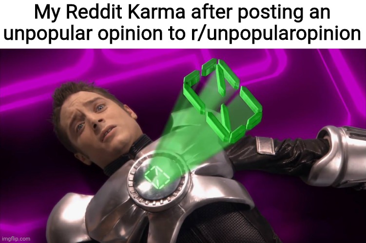 I tried making a new template | My Reddit Karma after posting an unpopular opinion to r/unpopularopinion | image tagged in the guy | made w/ Imgflip meme maker