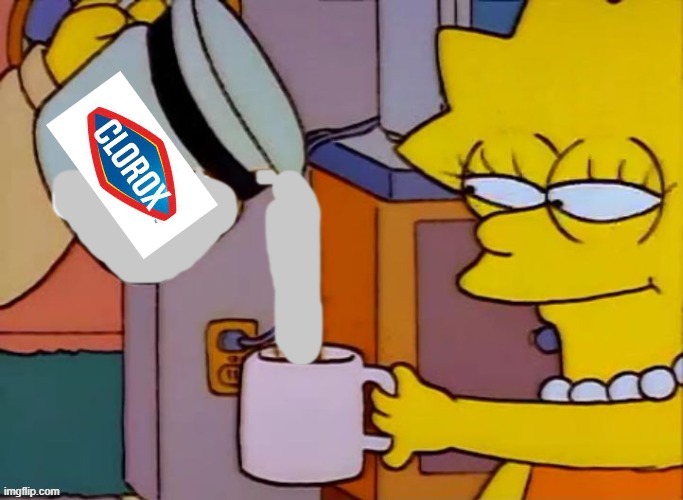 Lisa drinking bleach | image tagged in lisa drinking bleach | made w/ Imgflip meme maker