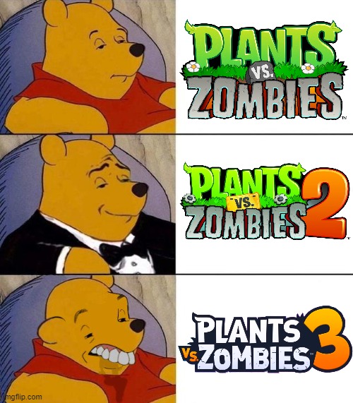 If not for EA, PvZ 3 would've been great. | image tagged in memes,best better blurst,plants vs zombies,ea,gaming,sequels | made w/ Imgflip meme maker