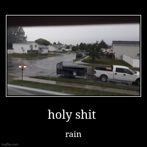 and where I live??!? | image tagged in funny,demotivationals | made w/ Imgflip demotivational maker