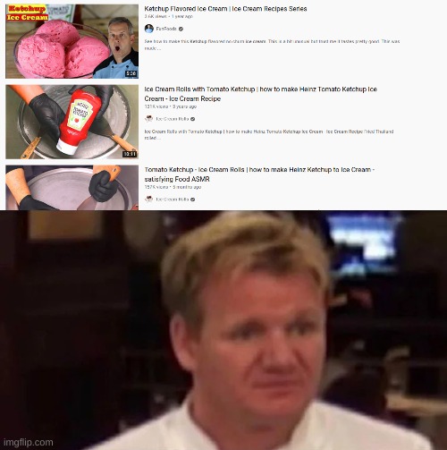 Ketchup icecream is gross | image tagged in disgusted gordon ramsay,memes,funny,oh wow are you actually reading these tags | made w/ Imgflip meme maker