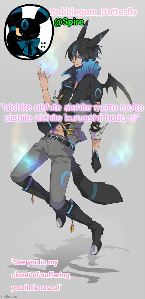 愛して愛して愛して | "aishite aishite aishite motto motto
aishite aishite kuruoshii hodo ni" | image tagged in human umbreon temp | made w/ Imgflip meme maker