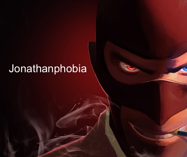 Red Spy | Jonathanphobia | image tagged in red spy | made w/ Imgflip meme maker